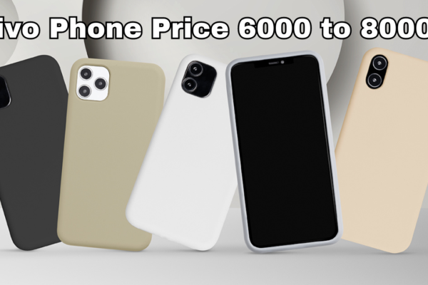 Vivo Phone Price 6000 to 8000