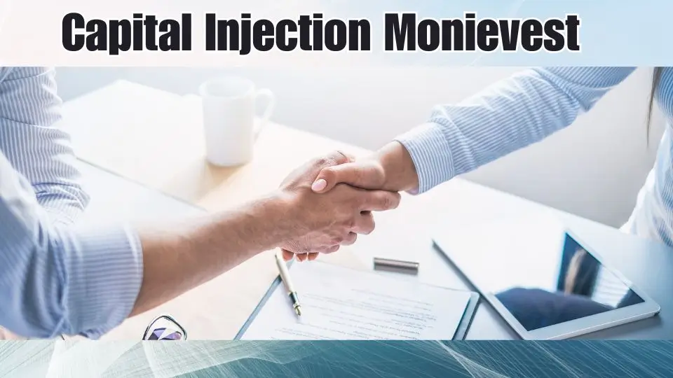 capital injection monieves